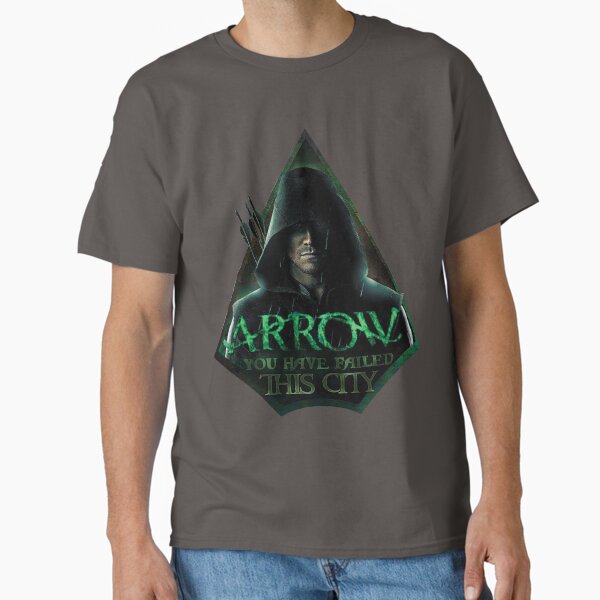 Arrow, You have failed this city - Adult & Kids T-Shirts, Sweatshirts & Hoodies apparel design preview 1