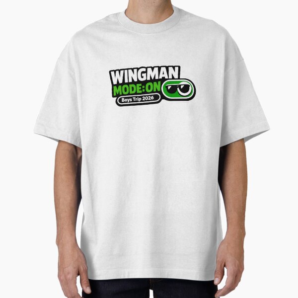 Nightlife Culture Wingman Mode Mens Style - Adult & Kids T-Shirts, Sweatshirts & Hoodies apparel design preview 1