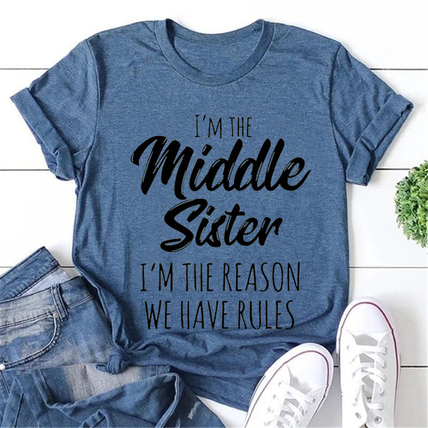 I Am The Middle Sister Fashion Letter Print Women - Adult & Kids T-Shirts, Sweatshirts & Hoodies apparel design preview 1