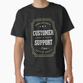 Customer Support - Adult & Kids T-Shirts, Sweatshirts & Hoodies apparel design preview 1