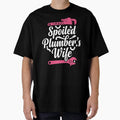 Plumbing Plumber Wife Spoiled Plumbers - Adult & Kids T-Shirts, Sweatshirts & Hoodies apparel design preview 1