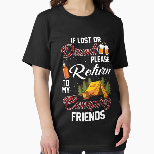 If Lost Or Drunk Please Return To My Camping Friends - Adult & Kids T-Shirts, Sweatshirts & Hoodies apparel design preview 1