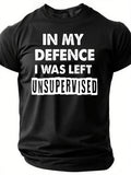 In My Defence I Was Left Print Men Slogan - Adult & Kids T-Shirts, Sweatshirts & Hoodies apparel design preview 1