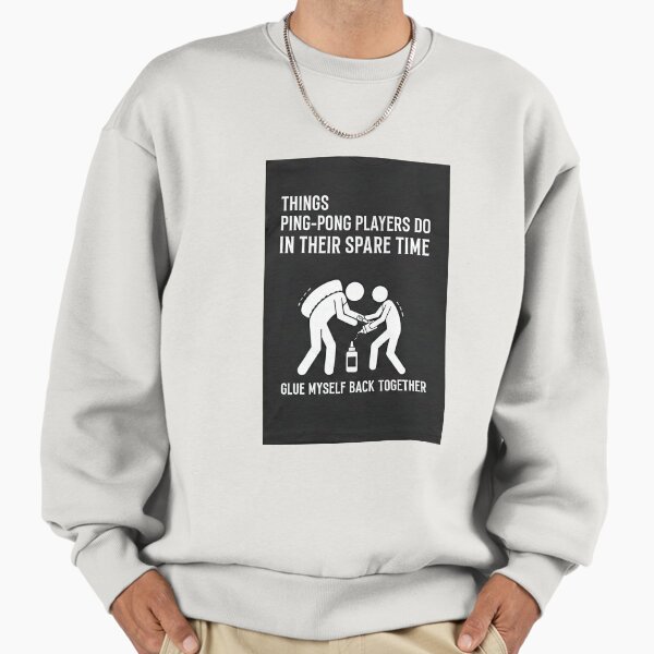 Funny Ping Pong Player Spare Time Joke Design - Adult & Kids T-Shirts, Sweatshirts & Hoodies apparel design preview 1