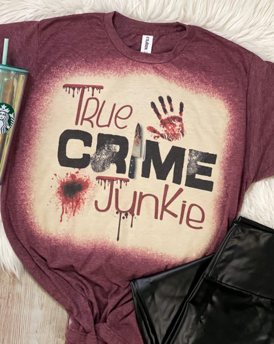 True Crime Junkie Blood Halloween Bleached Dye Canvas - Adult & Kids T-Shirts, Sweatshirts & Hoodies apparel design preview 1