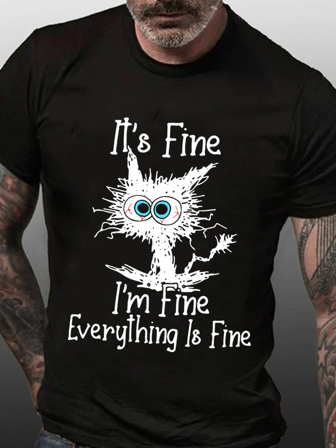 IT'S FINE I'M Print Men Slogan - Adult & Kids T-Shirts, Sweatshirts & Hoodies apparel design preview 2