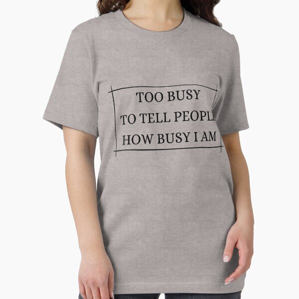 Too busy, Funny Event planner industry worker, work - Adult & Kids T-Shirts, Sweatshirts & Hoodies apparel design preview 1