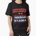 Proud owner of Nissan Stagea - Adult & Kids T-Shirts, Sweatshirts & Hoodies apparel design preview 1