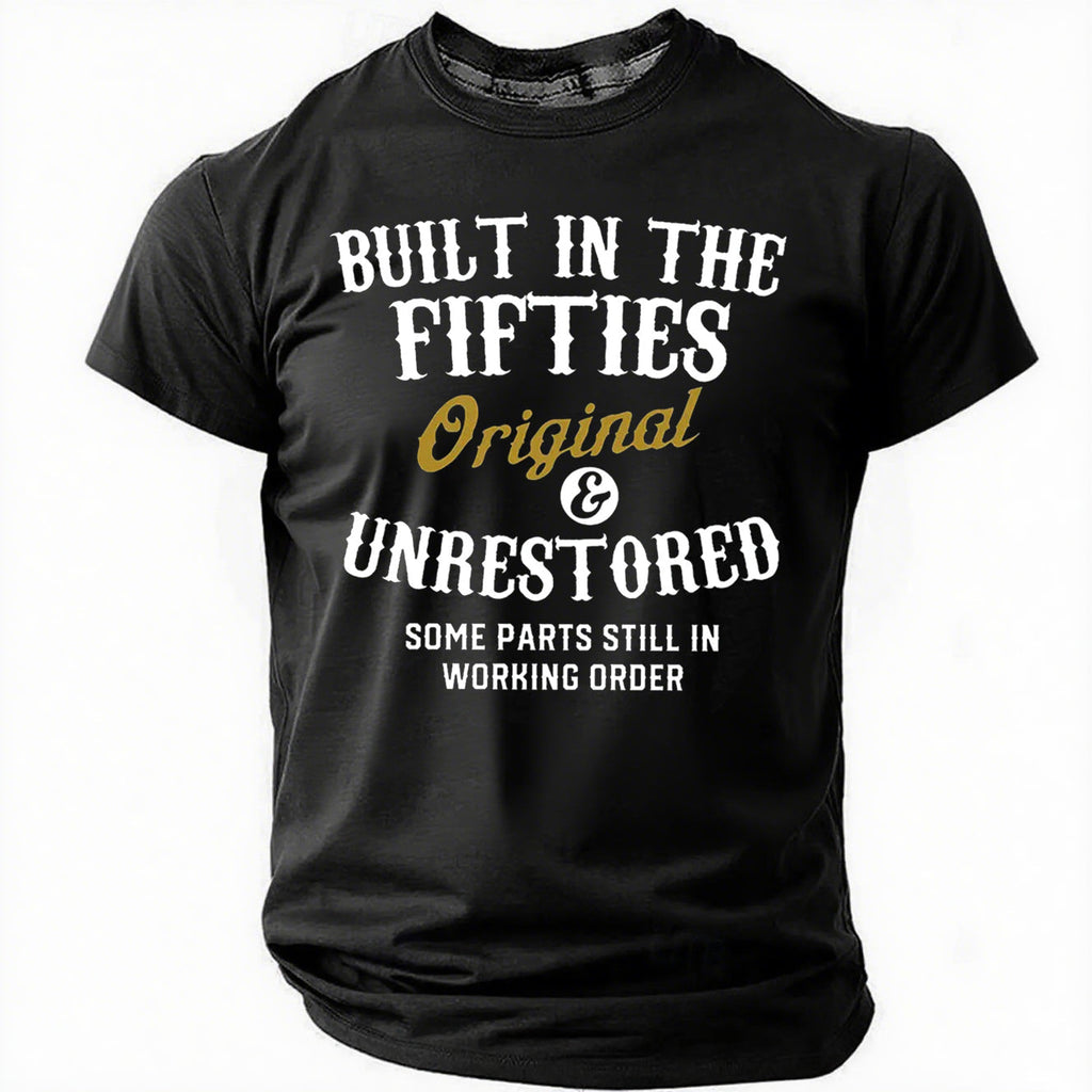 Built In The Fifties Original Unrestored Some Parts - Adult & Kids T-Shirts, Sweatshirts & Hoodies apparel design preview 8