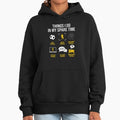 Football Soccer Things I do in my spare time - Adult & Kids T-Shirts, Sweatshirts & Hoodies apparel design preview 1