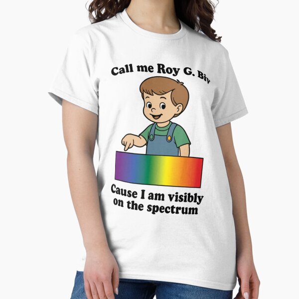 Call Me Roy G. Biv Cause I Am Visibly On The Spectrum - Adult & Kids T-Shirts, Sweatshirts & Hoodies apparel design preview 1