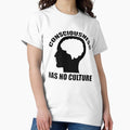 Consciousness Has No Culture - Adult & Kids T-Shirts, Sweatshirts & Hoodies apparel design preview 1