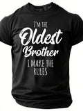 I'm The Oldest Brother Print Men Slogan - Adult & Kids T-Shirts, Sweatshirts & Hoodies apparel design preview 1