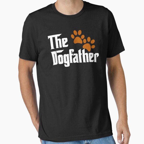 Cool Dog Dad Father The DogFather - Adult & Kids T-Shirts, Sweatshirts & Hoodies apparel design preview 1