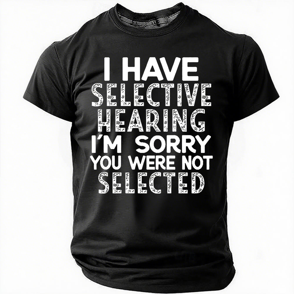 I Have Selective Print Men Slogan - Adult & Kids T-Shirts, Sweatshirts & Hoodies apparel design preview 8