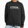 I COOK What's your special power Chef Culinary Arts - Adult & Kids T-Shirts, Sweatshirts & Hoodies apparel design preview 1