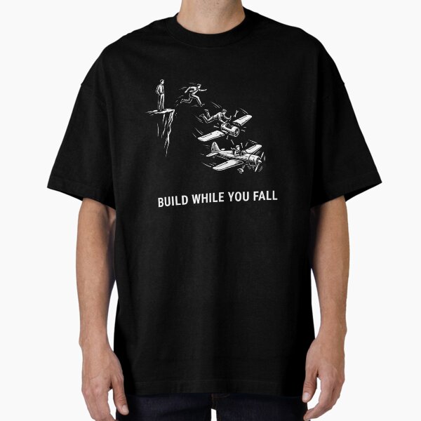 Build While You Fall - Adult & Kids T-Shirts, Sweatshirts & Hoodies apparel design preview 1