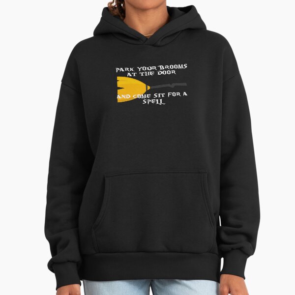 Park your brooms at the door and come sit for a spell - Adult & Kids T-Shirts, Sweatshirts & Hoodies apparel design preview 1