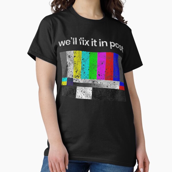 Filmmaker Fix it in Post Cinematographer - Adult & Kids T-Shirts, Sweatshirts & Hoodies apparel design preview 1