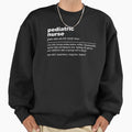 Funny Pediatric Nurse Definition Nursing Graduation - Adult & Kids T-Shirts, Sweatshirts & Hoodies apparel design preview 1