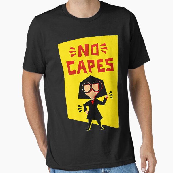 No Capes! - Adult & Kids T-Shirts, Sweatshirts & Hoodies apparel design preview 1