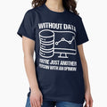 Without data you're just another person with an - Adult & Kids T-Shirts, Sweatshirts & Hoodies apparel design preview 1