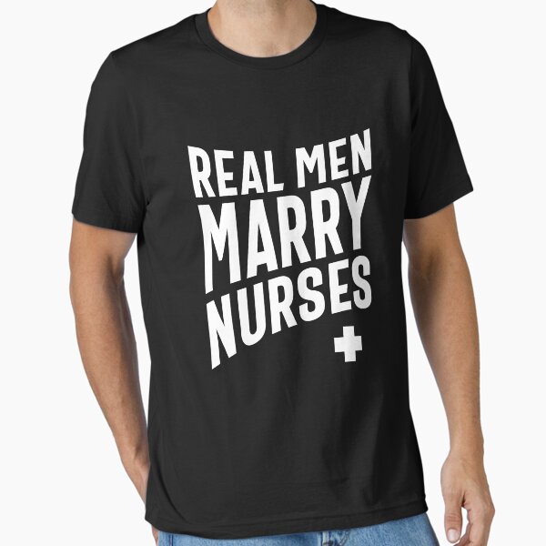 Real Men Marry Nurses - Adult & Kids T-Shirts, Sweatshirts & Hoodies apparel design preview 1