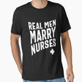 Real Men Marry Nurses - Adult & Kids T-Shirts, Sweatshirts & Hoodies apparel design preview 1