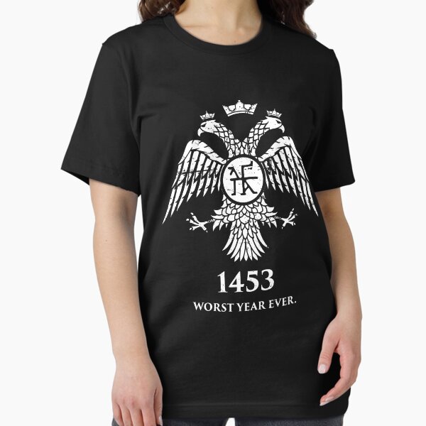 1453 Worst Year Ever Byzantine Empire Constantinople - Adult & Kids T-Shirts, Sweatshirts & Hoodies apparel design preview 1