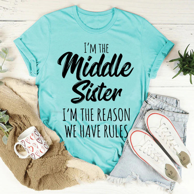 I Am The Middle Sister Fashion Letter Print Women - Adult & Kids T-Shirts, Sweatshirts & Hoodies apparel design preview 5