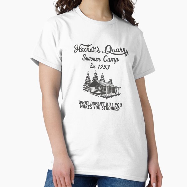 Hackett's Quarry Summer Camp What doesn't kill you - Adult & Kids T-Shirts, Sweatshirts & Hoodies apparel design preview 1
