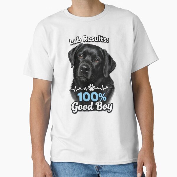 Black Lab Dog Results 100% Good Boy Funny Labrador - Adult & Kids T-Shirts, Sweatshirts & Hoodies apparel design preview 1