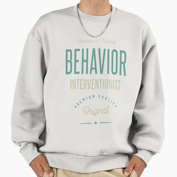 Behavior Interventionist - Adult & Kids T-Shirts, Sweatshirts & Hoodies apparel design preview 1
