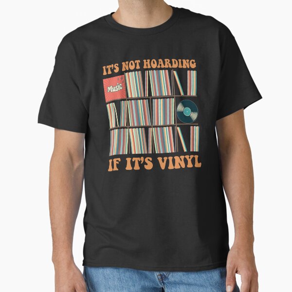 It's Not Hoarding If Vinyl Funny Groovy Records Lover - Adult & Kids T-Shirts, Sweatshirts & Hoodies apparel design preview 1