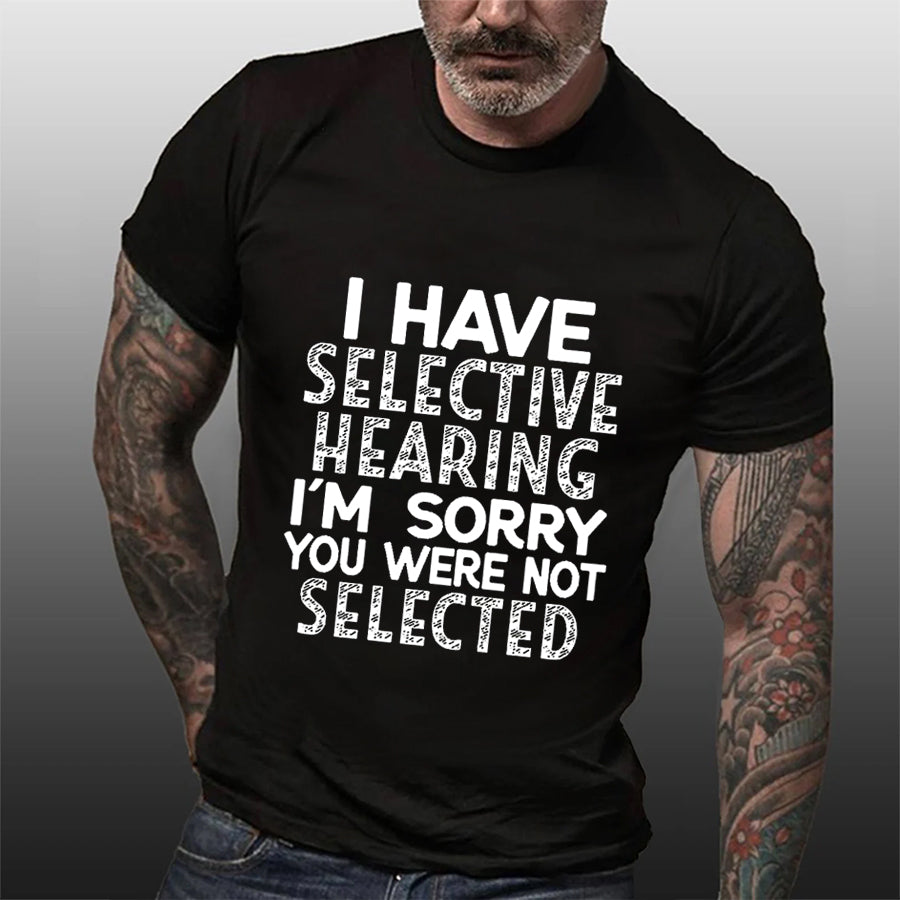 I Have Selective Print Men Slogan - Adult & Kids T-Shirts, Sweatshirts & Hoodies apparel design preview 6