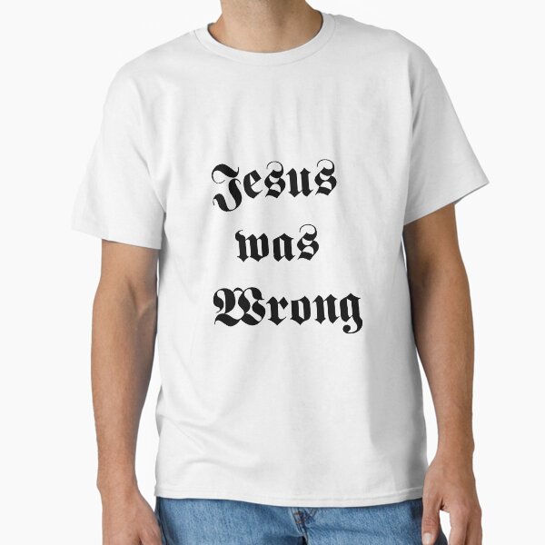 Jesus was Wrong Little Miss Sunshine - Adult & Kids T-Shirts, Sweatshirts & Hoodies apparel design preview 1