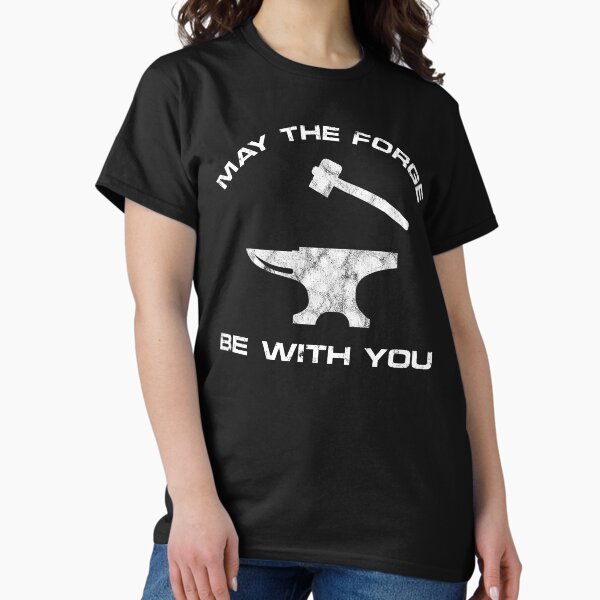 May The Forge Be With You - Adult & Kids T-Shirts, Sweatshirts & Hoodies apparel design preview 1