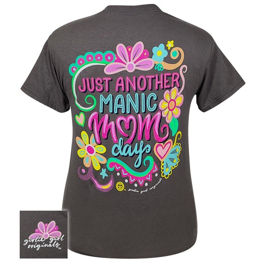 Girlie Girl Originals Another Manic Mom Day - Adult & Kids T-Shirts, Sweatshirts & Hoodies apparel design preview 1