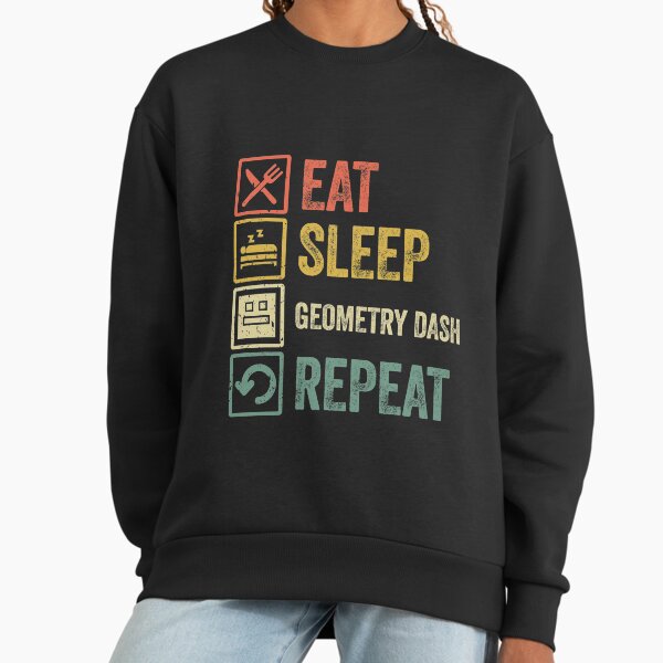 Funny eat sleep geometry dash repeat retro vintage - Adult & Kids T-Shirts, Sweatshirts & Hoodies apparel design preview 1