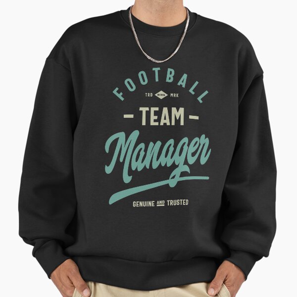 Footbal Team Manager - Adult & Kids T-Shirts, Sweatshirts & Hoodies apparel design preview 1