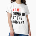 A lot going on at the moment - Adult & Kids T-Shirts, Sweatshirts & Hoodies apparel design preview 1