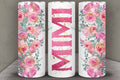 Floral MIMI 20 oz Skinny Tumbler Cup With Straw - Adult & Kids T-Shirts, Sweatshirts & Hoodies apparel design preview 1