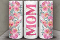 Floral MOM 20 oz Skinny Tumbler Cup With Straw - Adult & Kids T-Shirts, Sweatshirts & Hoodies apparel design preview 1