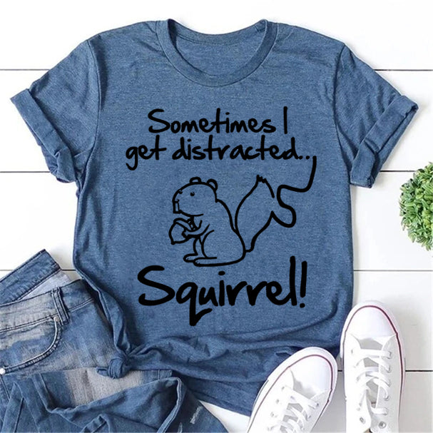 Sometimes I Get Distracted Printed Women Slogan - Adult & Kids T-Shirts, Sweatshirts & Hoodies apparel design preview 1