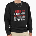 I Went To Blackwater - Adult & Kids T-Shirts, Sweatshirts & Hoodies apparel design preview 1