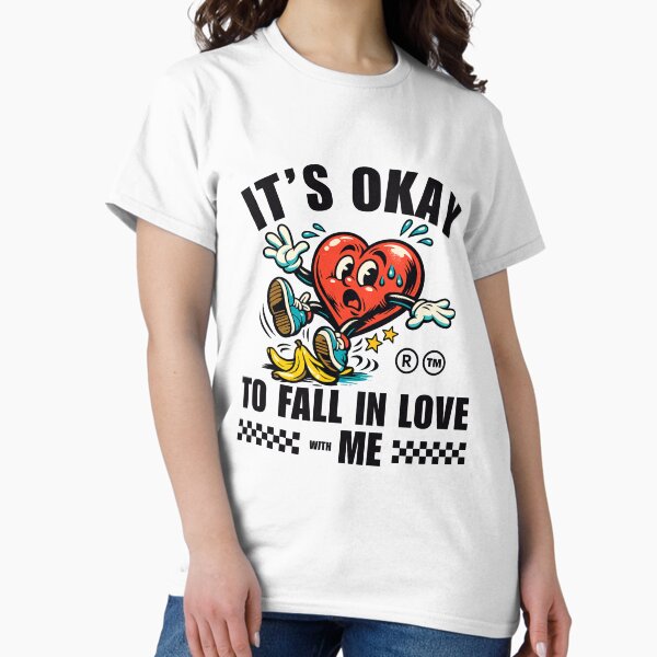 It's okay to fall in with me - Adult & Kids T-Shirts, Sweatshirts & Hoodies apparel design preview 1