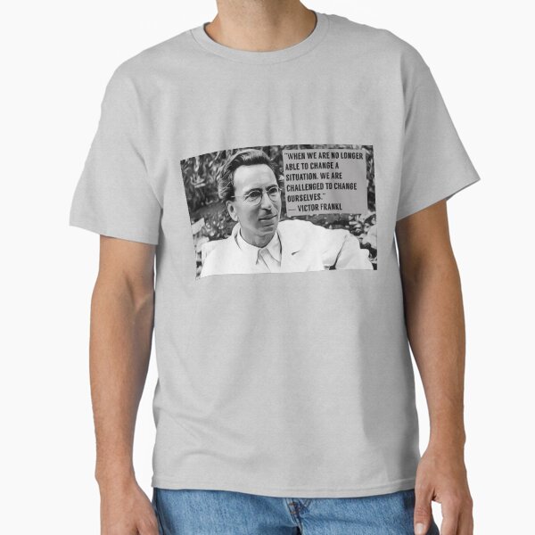 Viktor Frankl, Change quote, Digital artwork - Adult & Kids T-Shirts, Sweatshirts & Hoodies apparel design preview 1