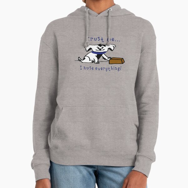 Trust Me, I Nose Everything - Adult & Kids T-Shirts, Sweatshirts & Hoodies apparel design preview 1