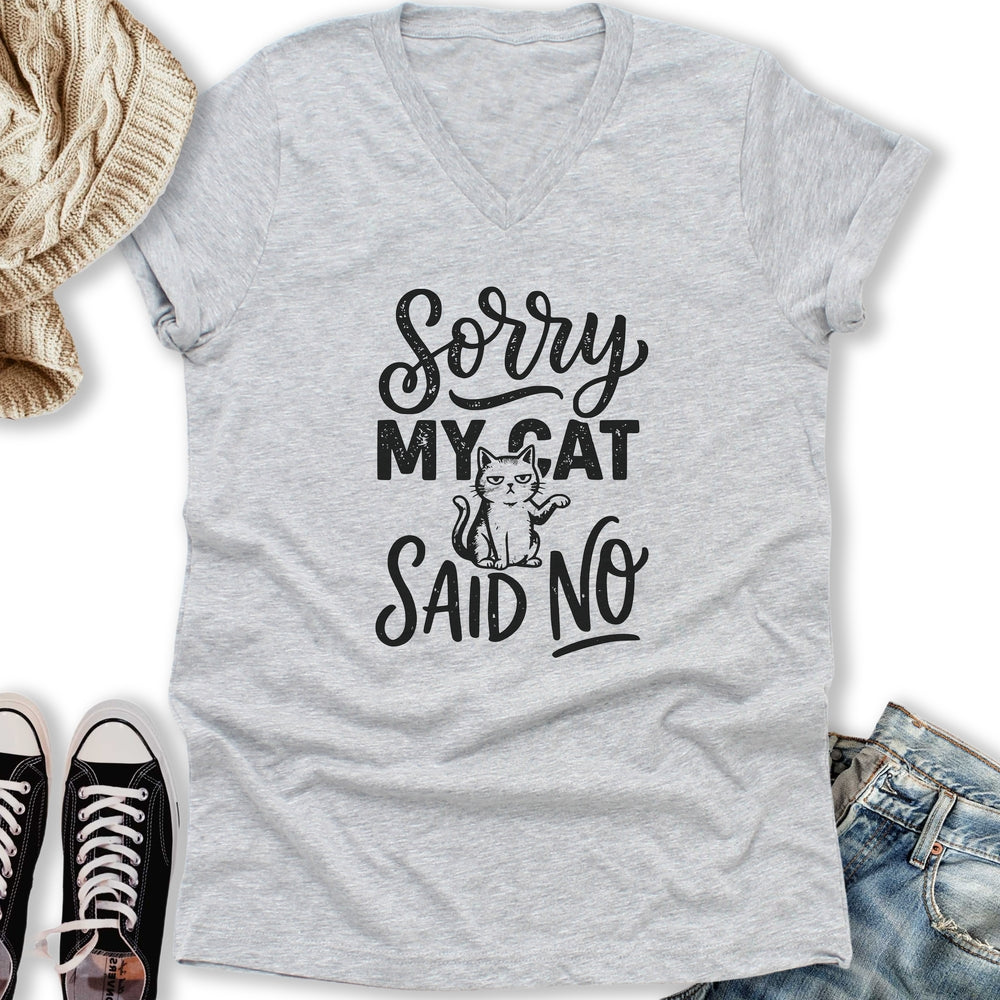 Cat Said No V-Neck - Adult & Kids T-Shirts, Sweatshirts & Hoodies apparel design preview 1