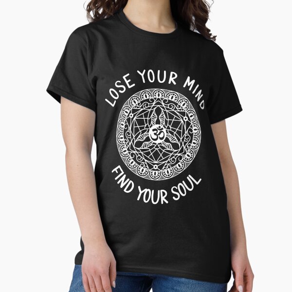 Lose Your Mind Find Soul Sacred Geometry Yoga Design - Adult & Kids T-Shirts, Sweatshirts & Hoodies apparel design preview 1